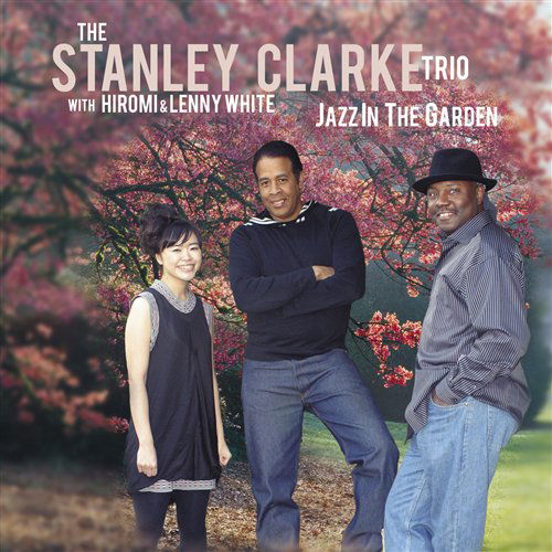 CD Shop - STANLEY CLARKE JAZZ IN THE GARDEN