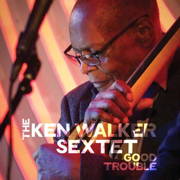 CD Shop - KEN WALKER GOOD TROUBLE