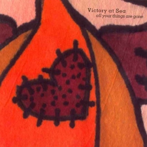CD Shop - VICTORY AT SEA ALL YOUR THINGS ARE GONE