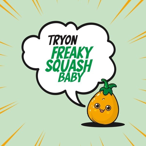 CD Shop - TRYON FREAKY SQUASH BABY