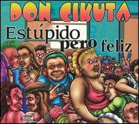 CD Shop - DON CIKUTA ESTUPIDO PERO FELIZ
