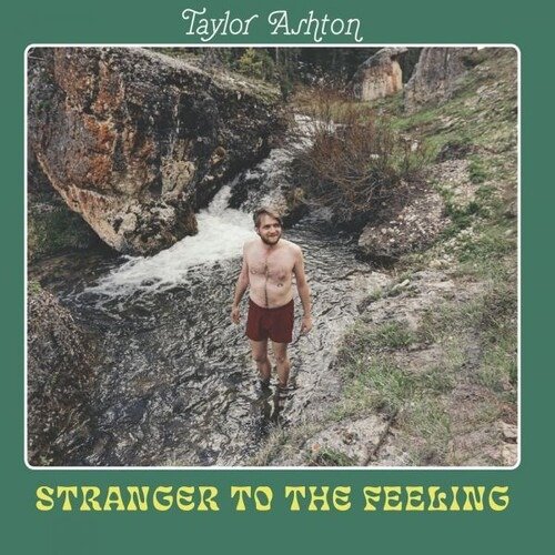 CD Shop - TAYLOR ASHTON STRANGER TO THE FEELING
