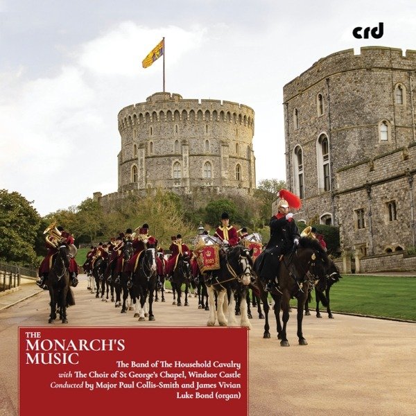 CD Shop - BAND OF THE HOUSEHOLD CAVALRY MONARCH\