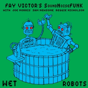 CD Shop - FAY -SOUNDNOISEFUNK- VICTOR WET ROBOTS