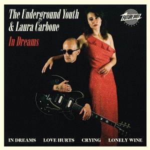CD Shop - LAURA CARBONE,THE UNDERGROUND YOUTH IN DREAMS