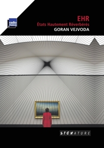 CD Shop - GORAN VEJVODA EHR: ETATS HAUTEMENT..