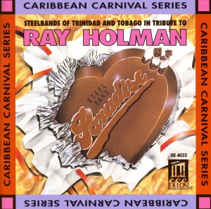 CD Shop - RAY HOLMAN STEELBANDS OF TRINIDAD &