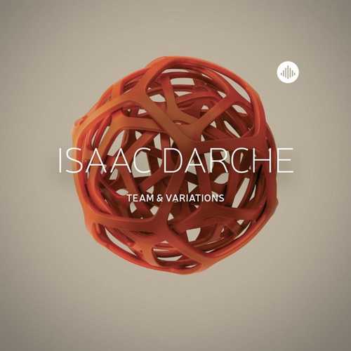 CD Shop - ISAAC DARCHE TEAM AND VARIATIONS