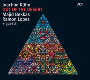 CD Shop - JOACHIM KUEHN OUT OF THE DESERT