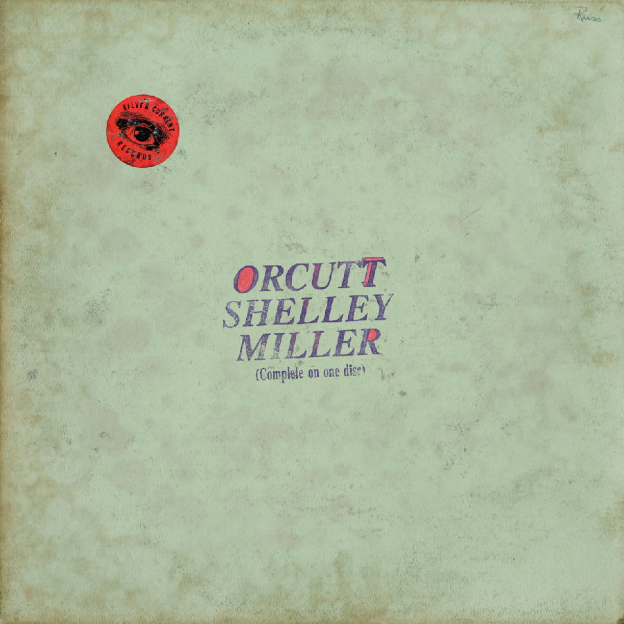 CD Shop - ORCUTT SHELLEY MILLER ORCUTT SHELLEY MILLER