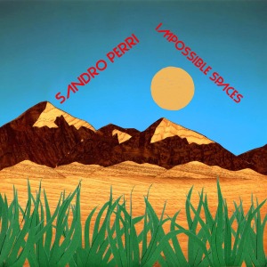 CD Shop - SANDRO PERRI IMPOSSIBLE SPACES