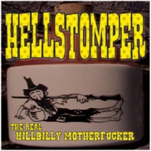 CD Shop - HELLSTOMPER REAL HILLBILLY MOTHERF...