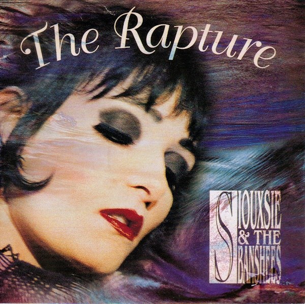 CD Shop - SIOUXSIE AND THE BANSHEES The Rapture