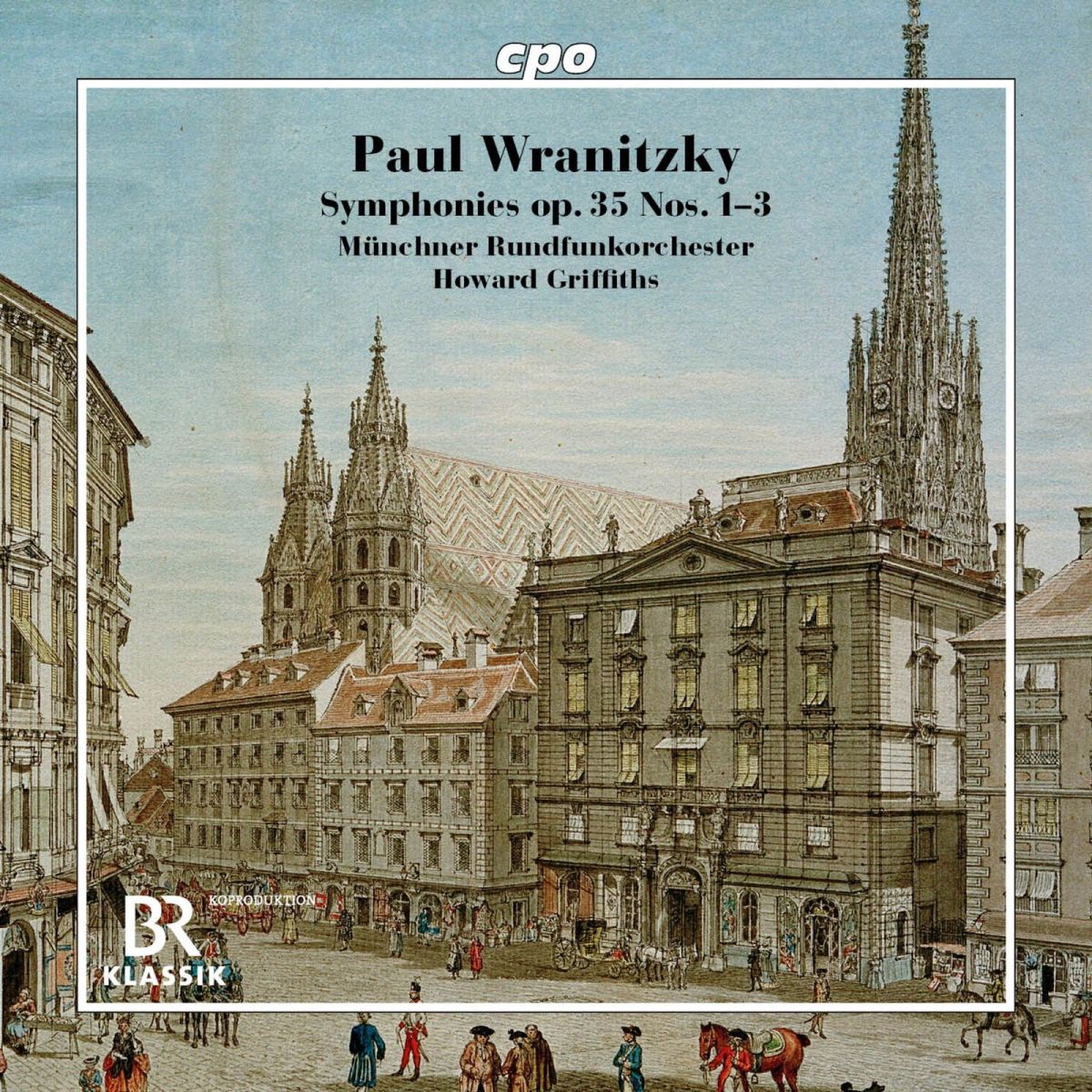 CD Shop - MUNCHNER RUNDFUNKORCHESTER WRANITZKY: SYMPHONIES OP35 NOS.1-3