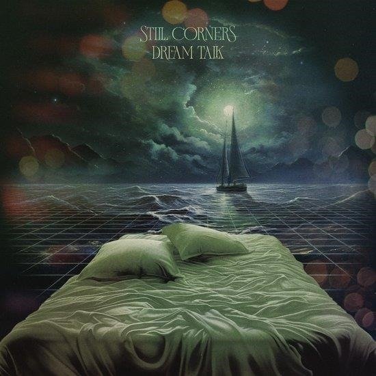 CD Shop - STILL CORNERS DREAM TALK