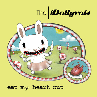 CD Shop - THE DOLLYROTS EAT MY HEART OUT