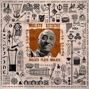 CD Shop - MULATU ASTATKE MULATU PLAYS MULATU