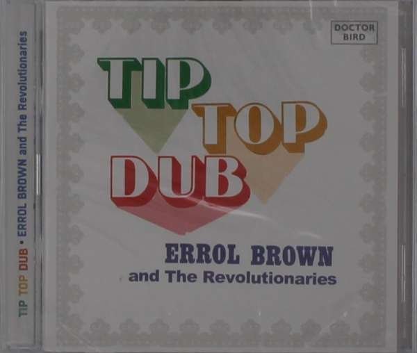 CD Shop - ERROL AND THE REVOLUTIONARIES BROWN TIP TOP DUB