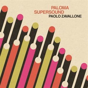 CD Shop - PAOLO ZAVALLONE PALOMA SUPERSOUND