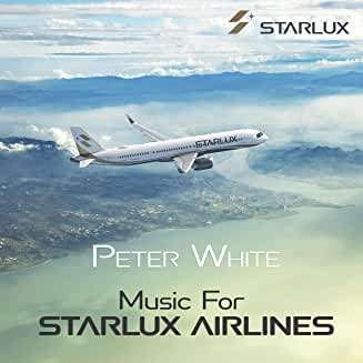 CD Shop - PETER WHITE MUSIC FOR STARLUX AIRL...