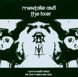 CD Shop - MENTALLO & THE FIXER COMMANDMENTS FOR THE.-5TR