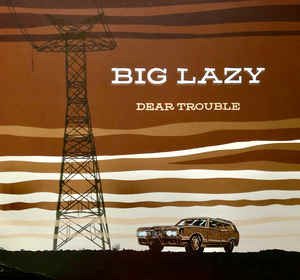CD Shop - BIG LAZY DEAR TROUBLE