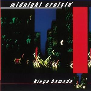 CD Shop - KINGO HAMADA MIDNIGHT CRUISIN\