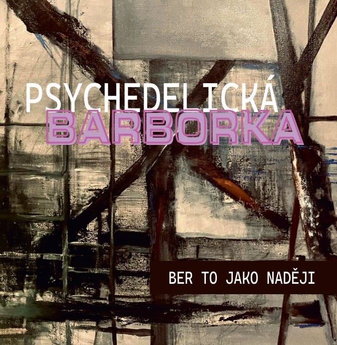 CD Shop - PSYCHEDELICKA BARBORKA Ber to jako nadeji