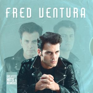 CD Shop - FRED VENTURA GREATEST HITS & RE...