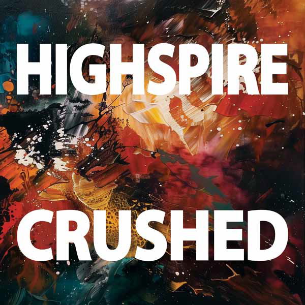 CD Shop - HIGHSPIRE CRUSHED