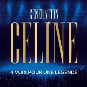 CD Shop - GENERATION CELINE 4 VOIX POUR UNE LEGENDE