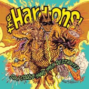 CD Shop - HARD-ONS SO I COULD HAVE THEM D...