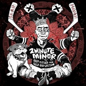 CD Shop - 2MINUTE MINOR SELF-TITLED AND SELF-R...