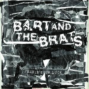 CD Shop - BART AND THE BRATS PUSHIN\