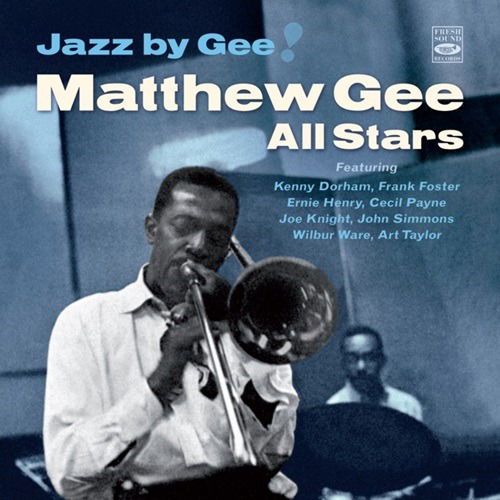 CD Shop - MATTHEW GEE ALL STARS JAZZ BY GEE!