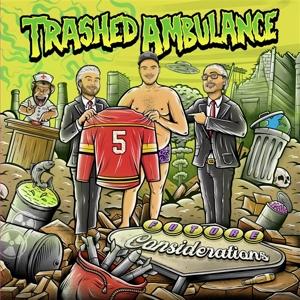 CD Shop - TRASHED AMBULANCE FUTURE CONSIDERATIONS