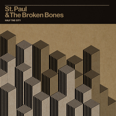 CD Shop - ST. PAUL & THE BROKEN BONES HALF THE CITY