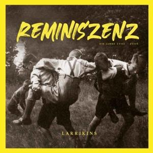 CD Shop - LARRIKINS REMINISZENZ