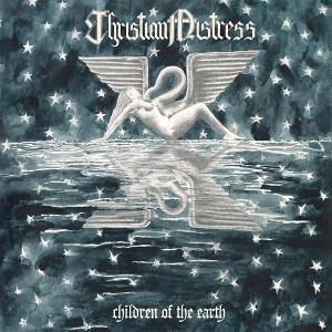 CD Shop - CHRISTIAN MISTRESS CHILDREN OF THE EARTH