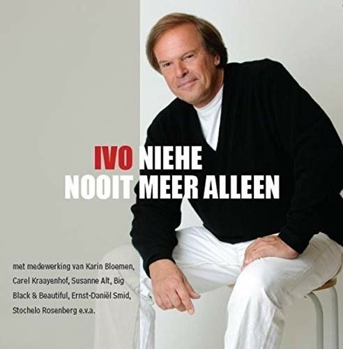 CD Shop - IVO NIEHE NOOIT MEER ALLEEN