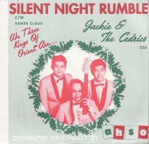 CD Shop - JACK & THE CEDRICS 7-SILENT NIGHT RUMBLE