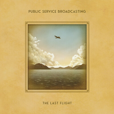 CD Shop - PUBLIC SERVICE BROADCASTING LAST FLIGHT
