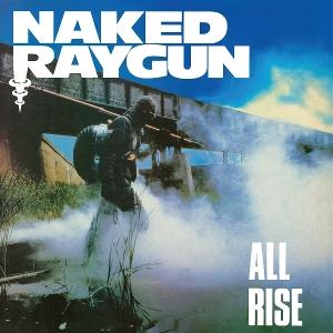 CD Shop - NAKED RAYGUN ALL RISE