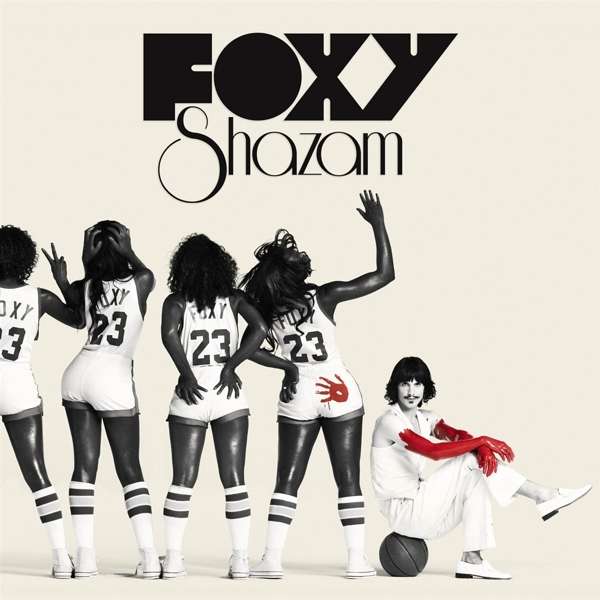 CD Shop - FOXY SHAZAM FOXY SHAZAM