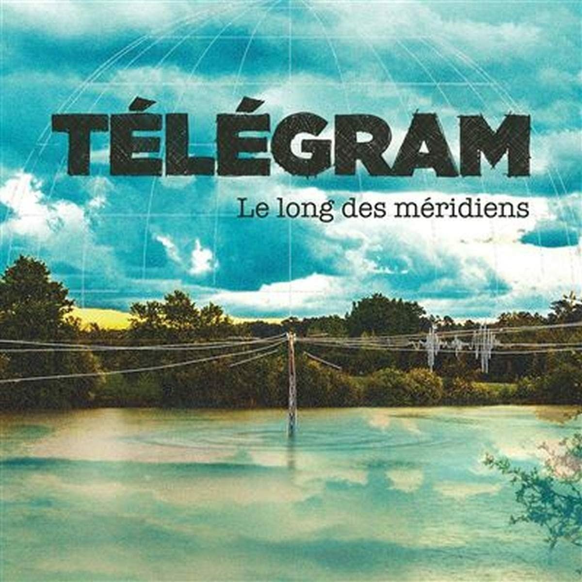 CD Shop - TELEGRAM LE LONG DES MERIDIENS