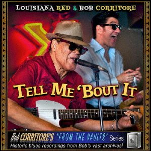 CD Shop - LOUISIANA RED & BOB CORRITORE TELL ME \