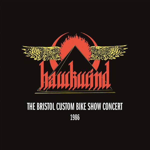CD Shop - HAWKWIND THE BRISTOL CUSTOM BIKE SHOW CONCERT 1986