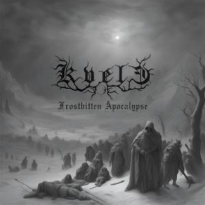 CD Shop - KVELE FROSTBITTEN APOCALYPSE