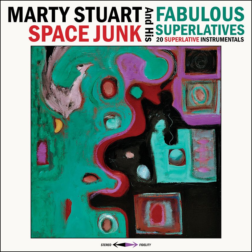 CD Shop - MARTY STUART AND HIS FABULOUS SUPERLATIVES SPACE JUNK