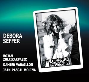 CD Shop - DEBORA SEFFER AU CROISEMENT DES CHEMINS